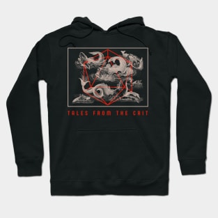 Tales from the Crit - Creature D20 Hoodie